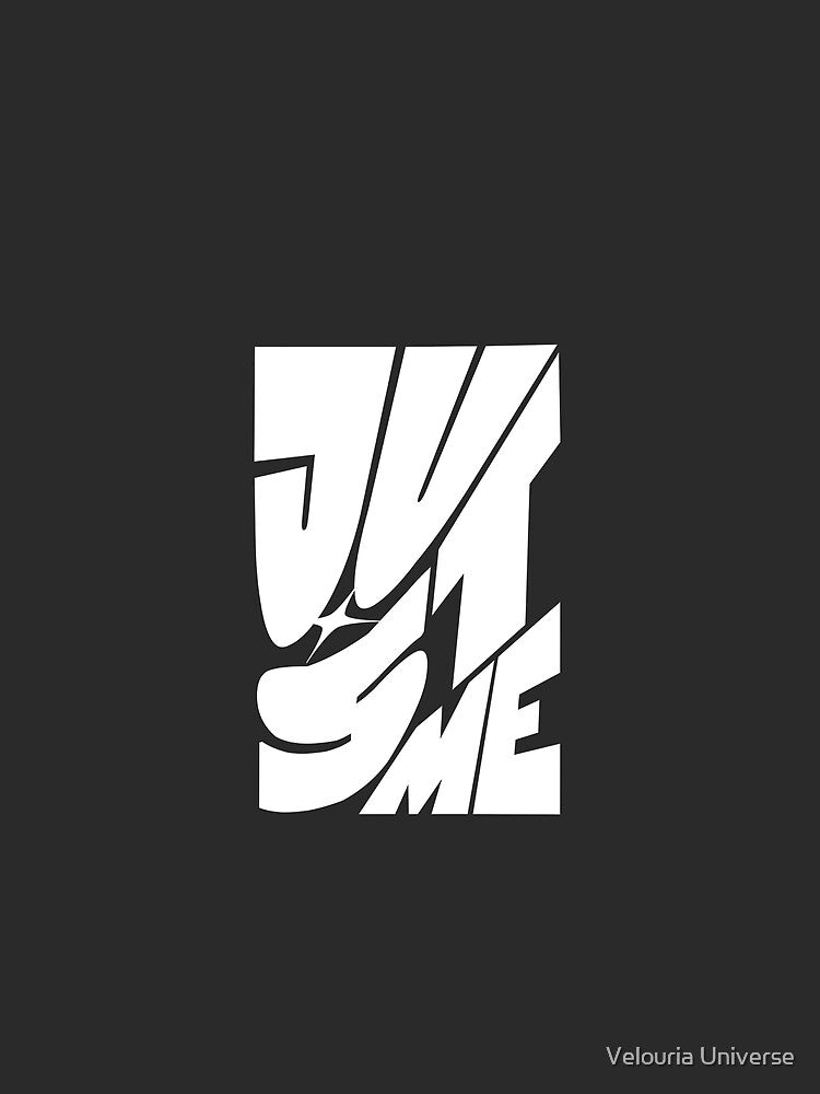 Just Me - Y2K Streetwear Brutalist Typography Graphic by Velouria Universe
