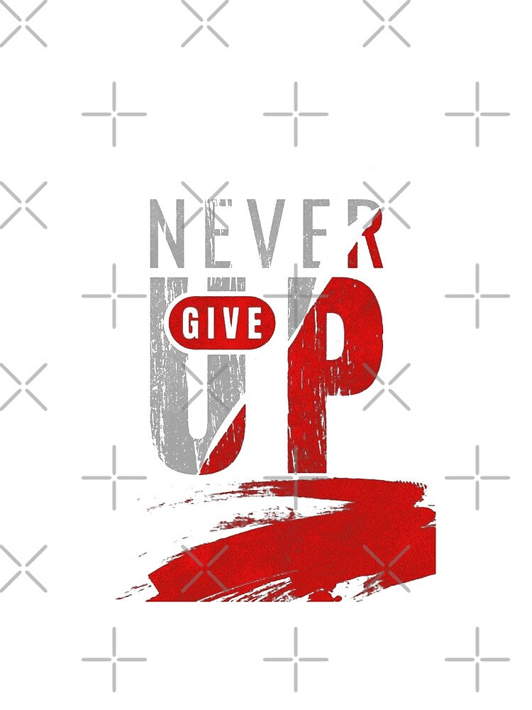 Never Give Up by Mech-Designer