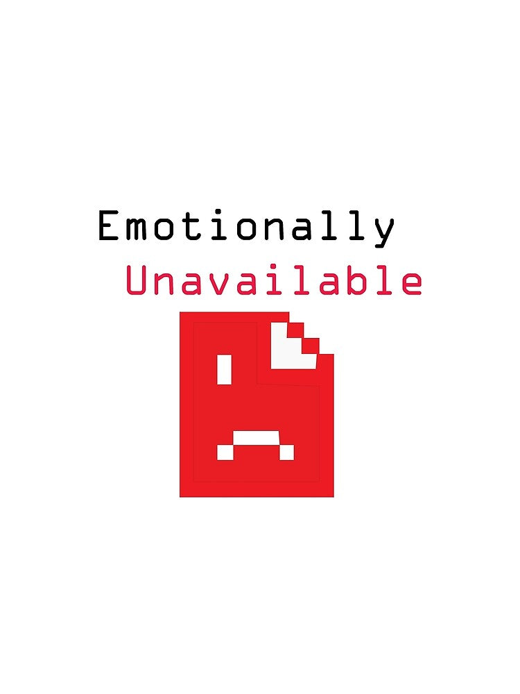 emotionally unavailable by WAISLYV