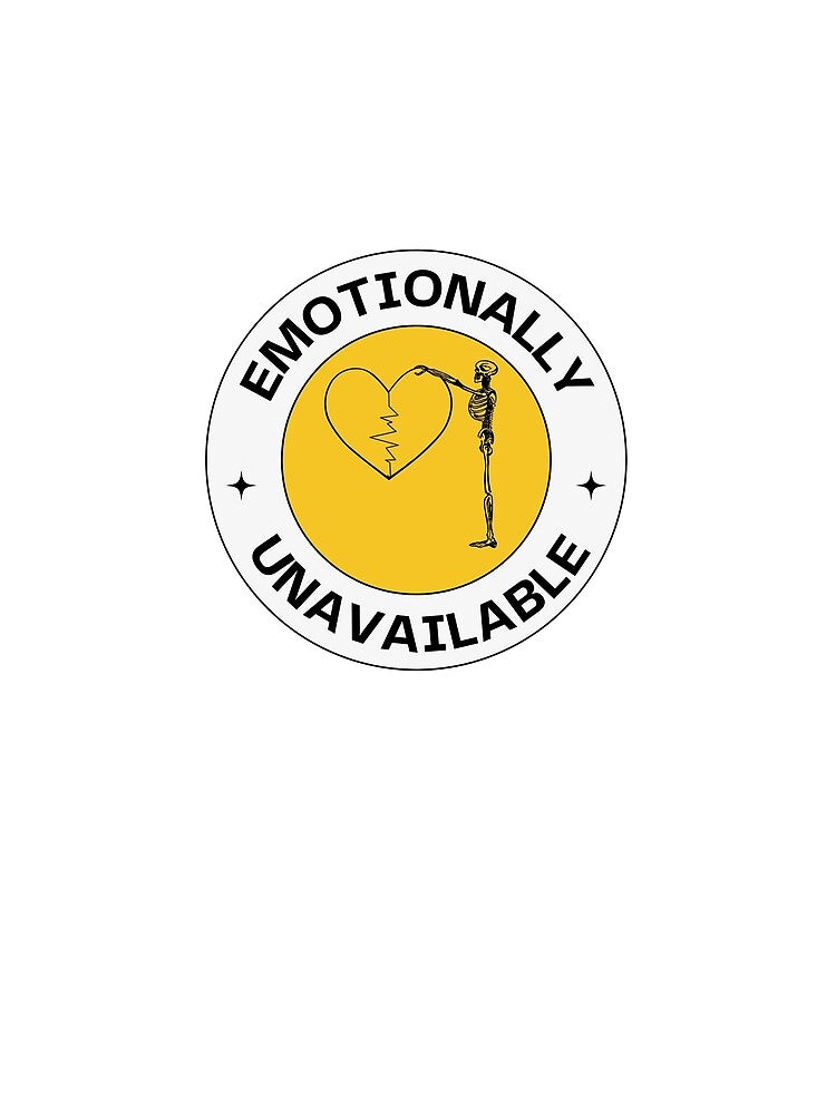 Emotionally Unavailable | Funny Skeleton by PrintyRelatable