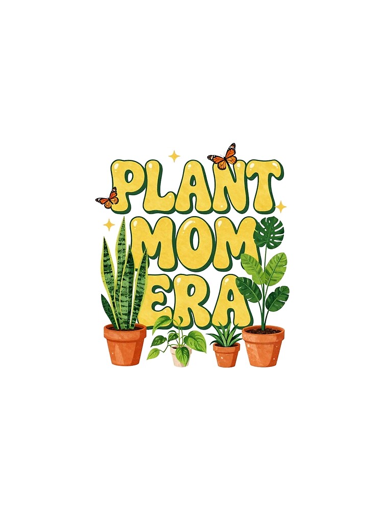 PLANT MOM ERA CUTE PLANT LOVER T-SHIRT by Estte-creative