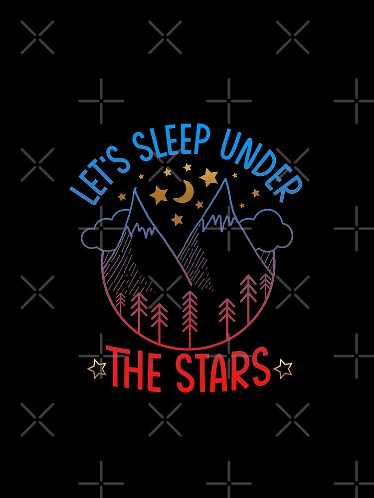 LET'S SLEEP UNDER THE STARS by lukas69graphic