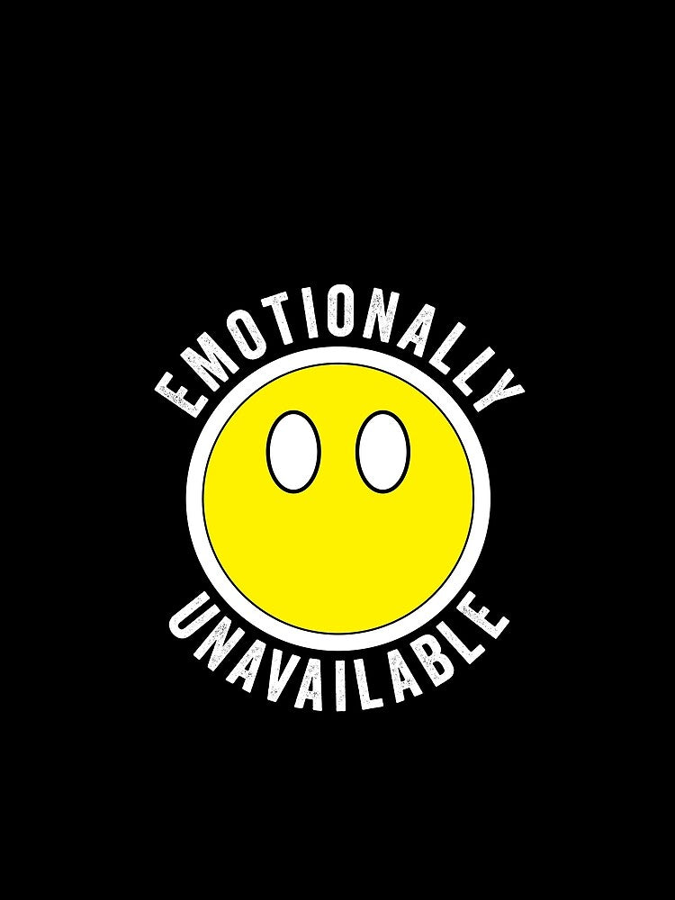 Emotional unavailable sarcastic quote for boys or girls who reached puberty by ZzCorezZ