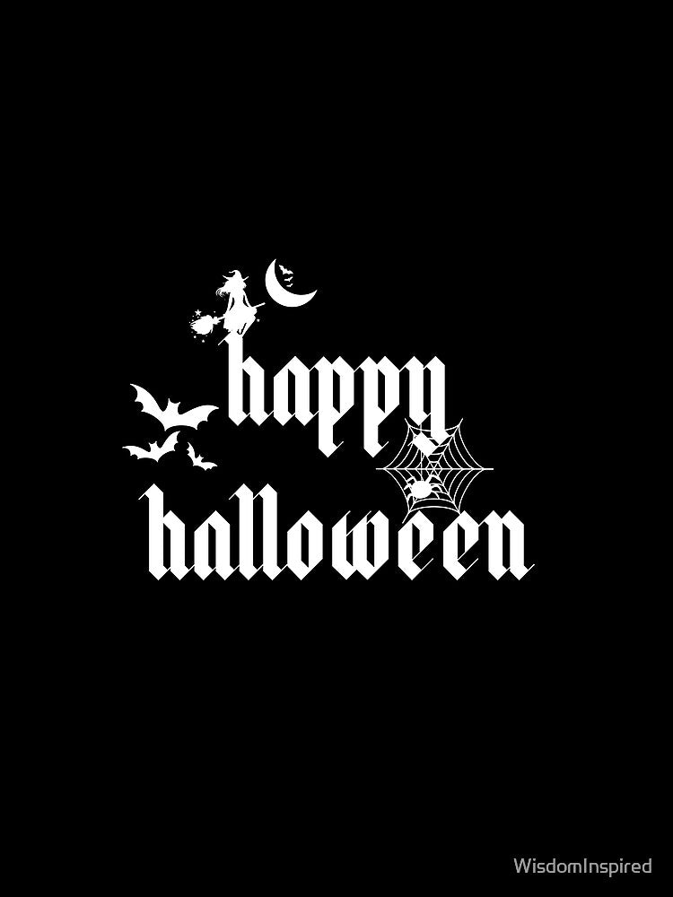 Happy Halloween - Simple Halloween by WisdomInspired