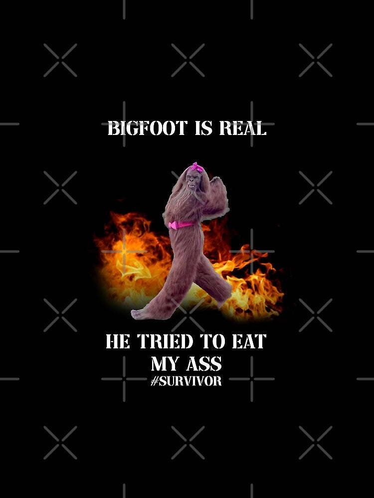bigfoot is real he tried to eat my ass by BoujeeHostage