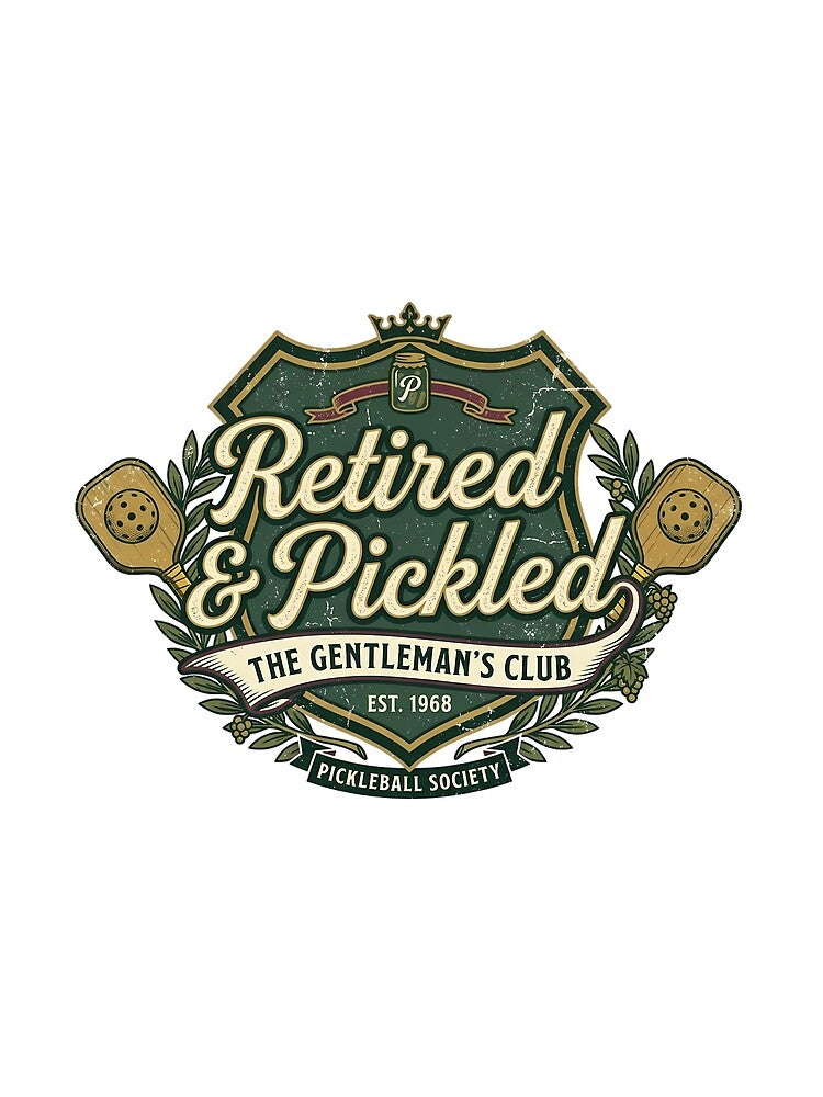 Retired & Pickled – Vintage Pickleball Gentleman’s Club Design by HERITAGE COURT