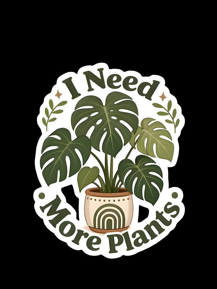 I Need More Plants Monstera Houseplant Boho Botanical by FestivityFinds