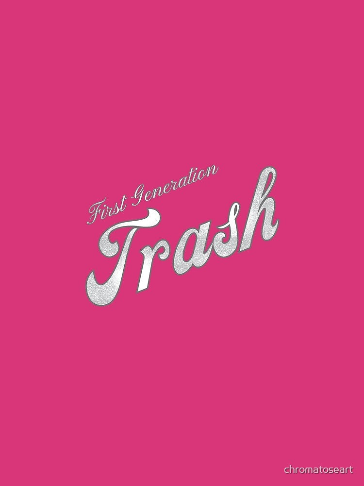 First Generation Trash by chromatoseart
