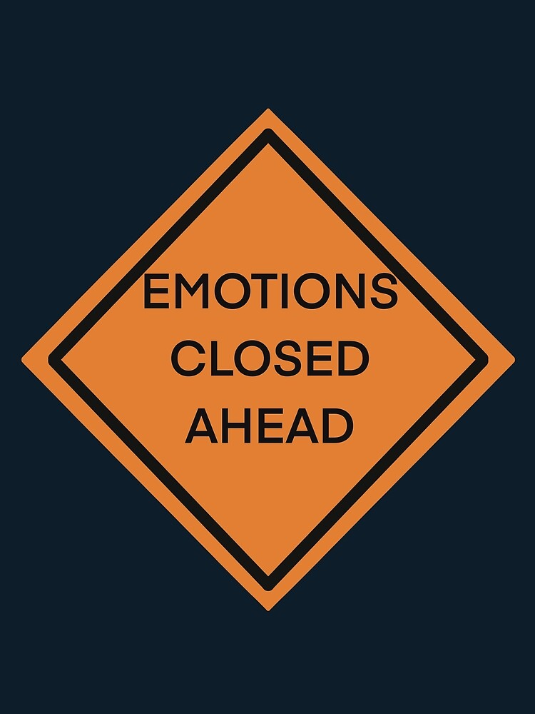 Emotions Closed Ahead by A-Little-Nerdy