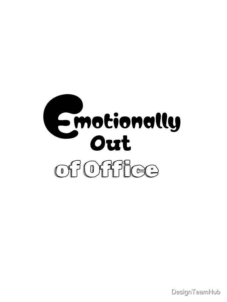 Emotionally Out of Office by DesignTeamHub