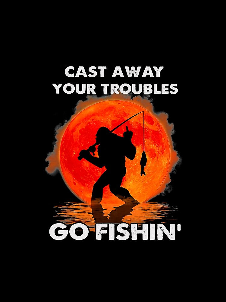 Cast Away Your Troubles Go Fishin' Bigfoot by akshatabu