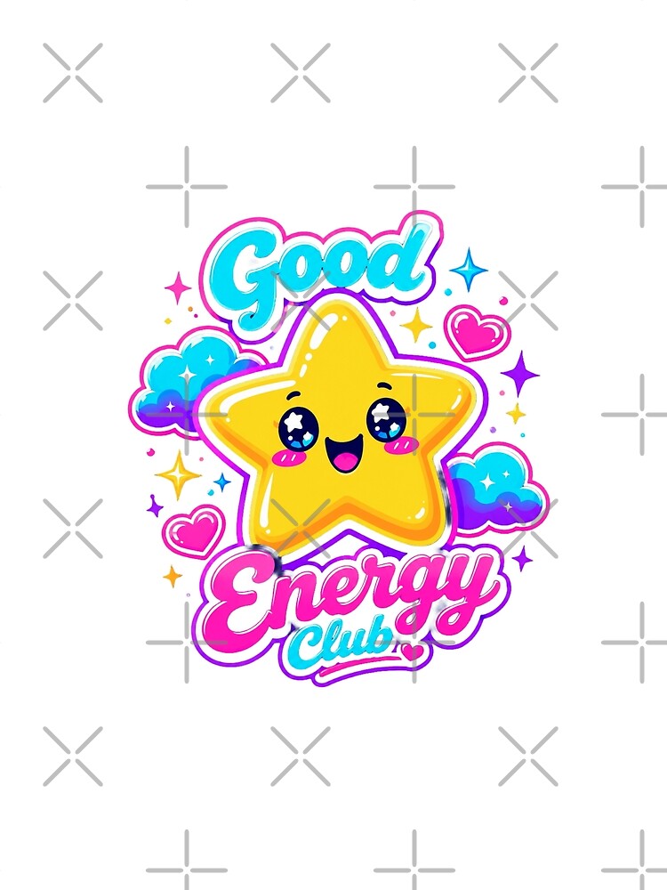 Good Energy Club Kawaii Star T-Shirt & Sticker – Neon Positive Vibes Gift for Kawaii Fans, Gamers & Self-Care Lovers by GemBob Creations