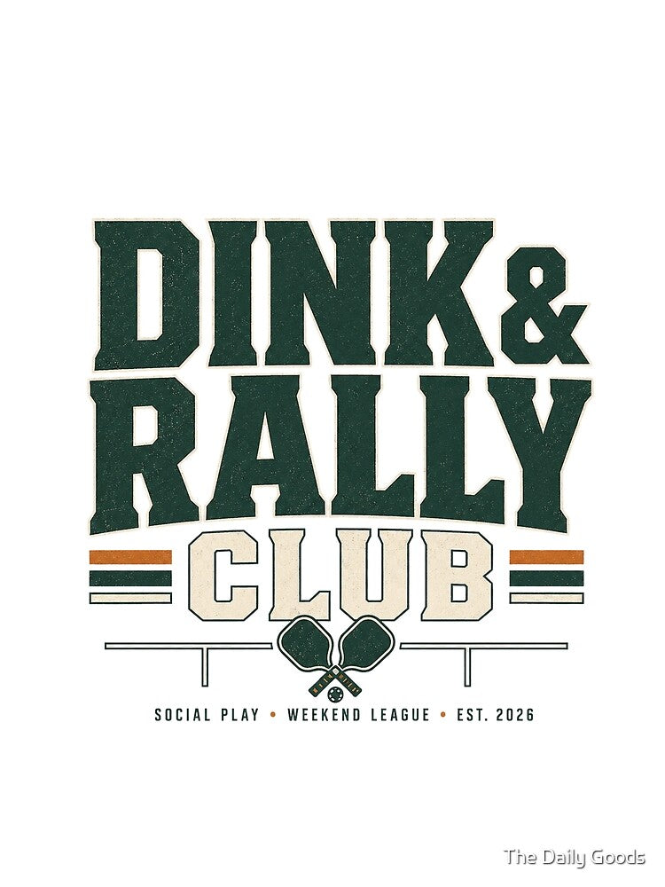 Dink & Rally Club Shirt | Pickleball Social League Vintage Sports Design | Court Members Only Paddle Club Apparel by The Daily Goods