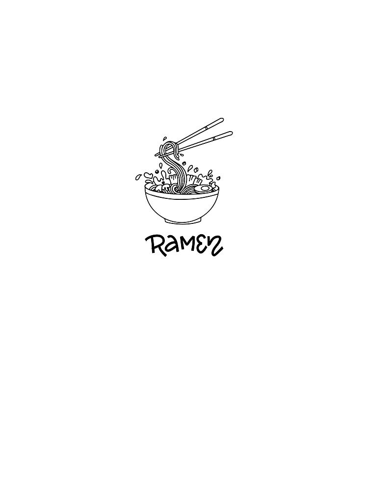 Are you hungry? Do you want ramen? by Werlosz-Merch