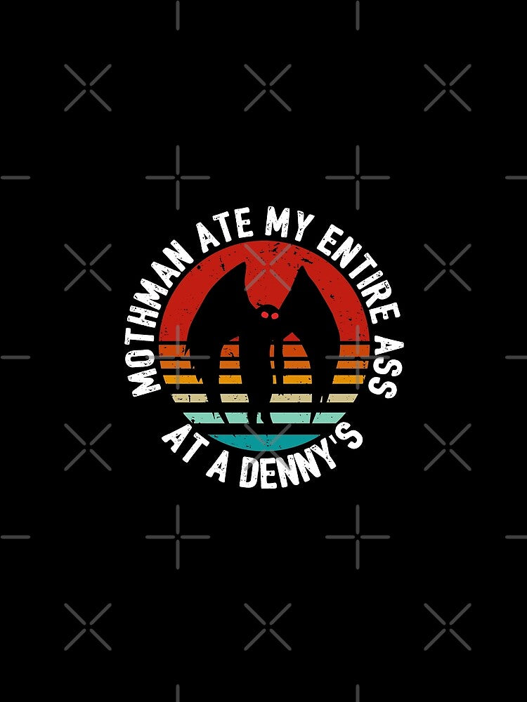 Mothman Ate My Entire Ass At a Denny's Mothman Vintage by Fleyshop