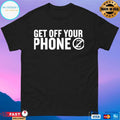 Gymboomer Get Off Your Phone Shirt