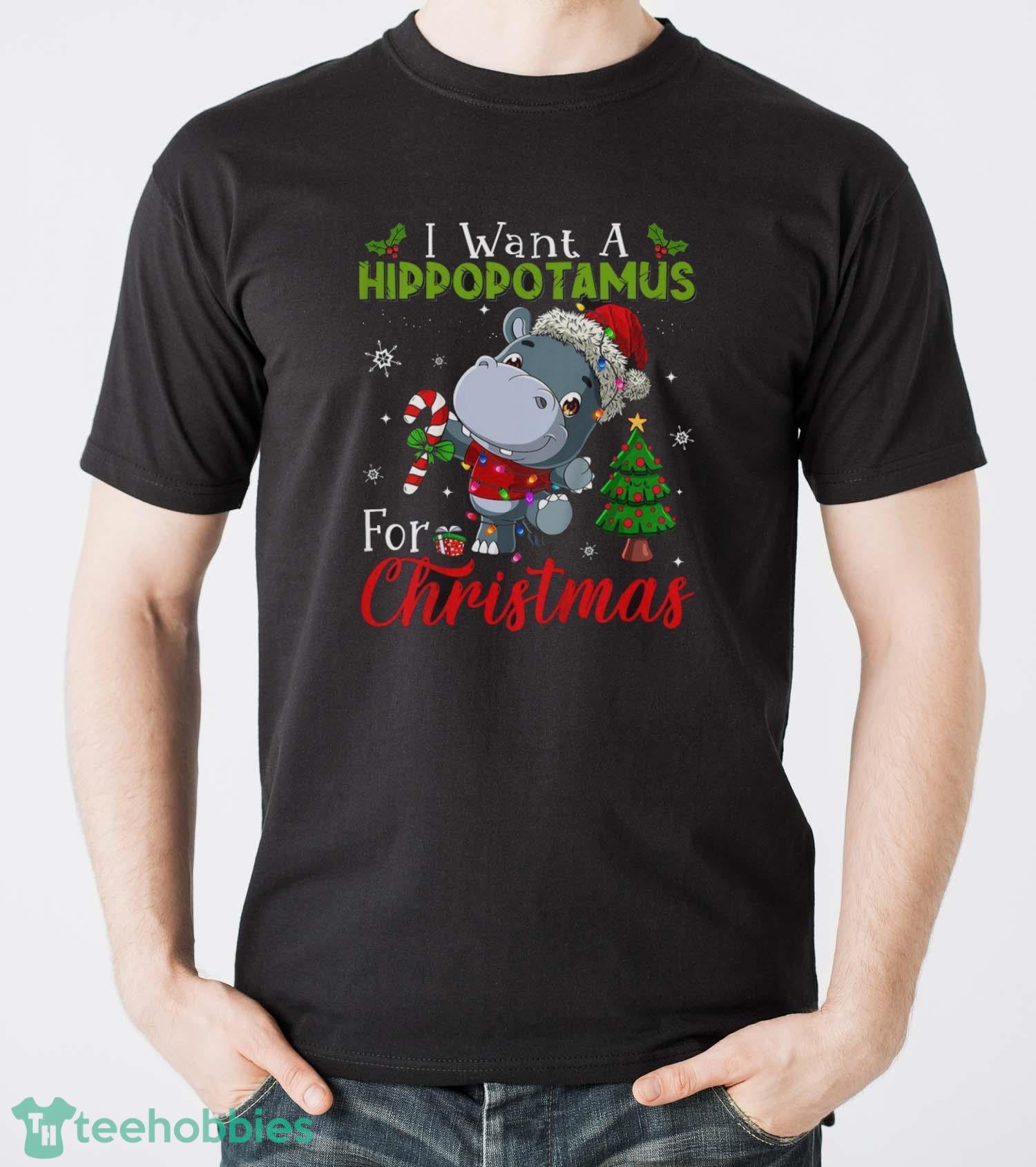 I Want A Hippopotamus For Christmas Shirt Hippo Candy Santa Shirt