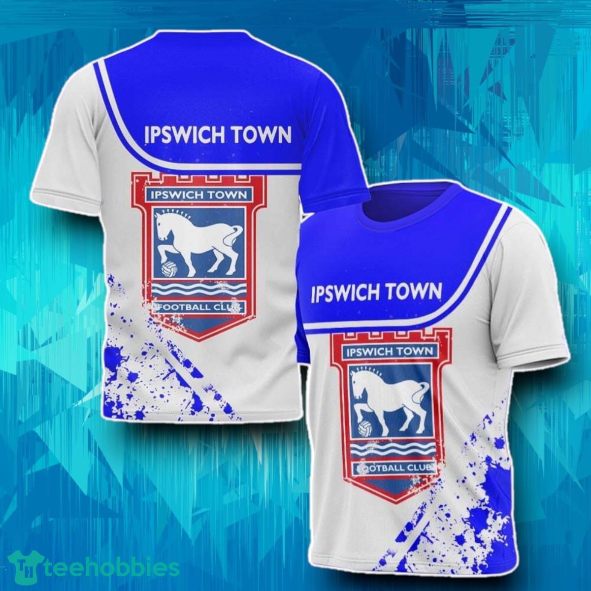 Ipswich Town 3D T-Shirt Special Gift For Loved Ones
