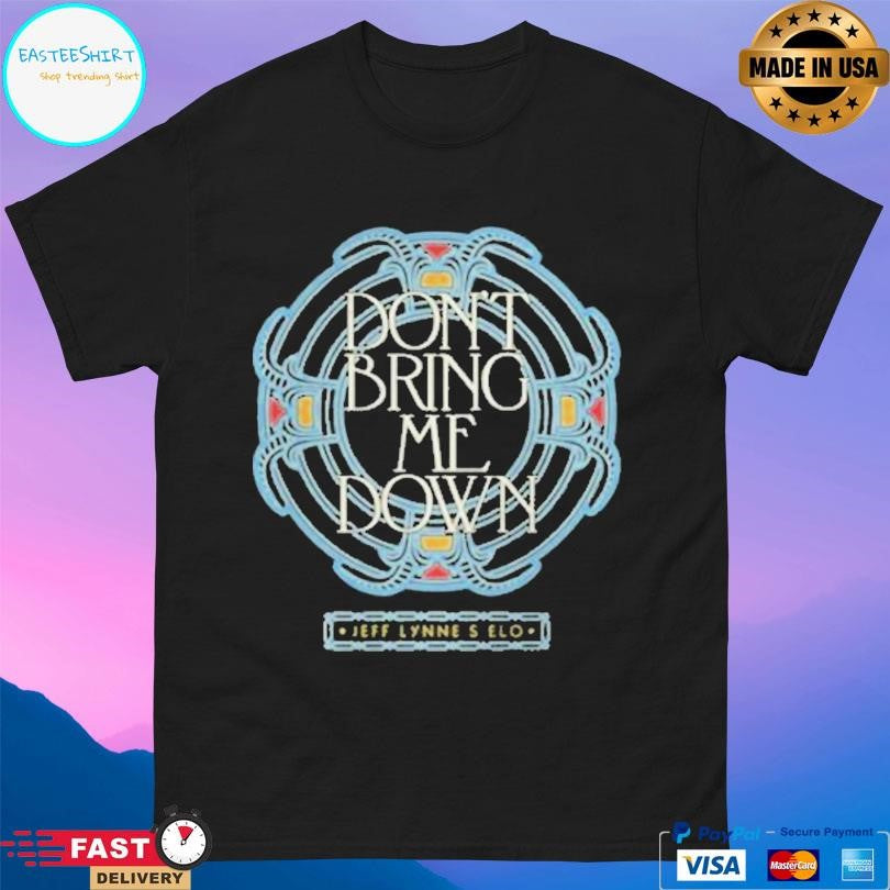 Jeff Lynne’s Elo Don’t Bring Me Down T-Shirts