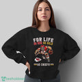 Kansas City Chiefs For Life Go Red Go Gold Go Chiefs Mascot T-shirt
