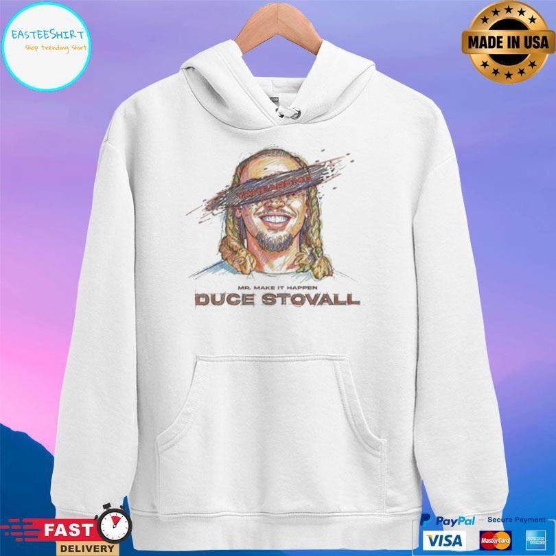 Mr Make It Happen Duce Stovall Knucklehead Shirt