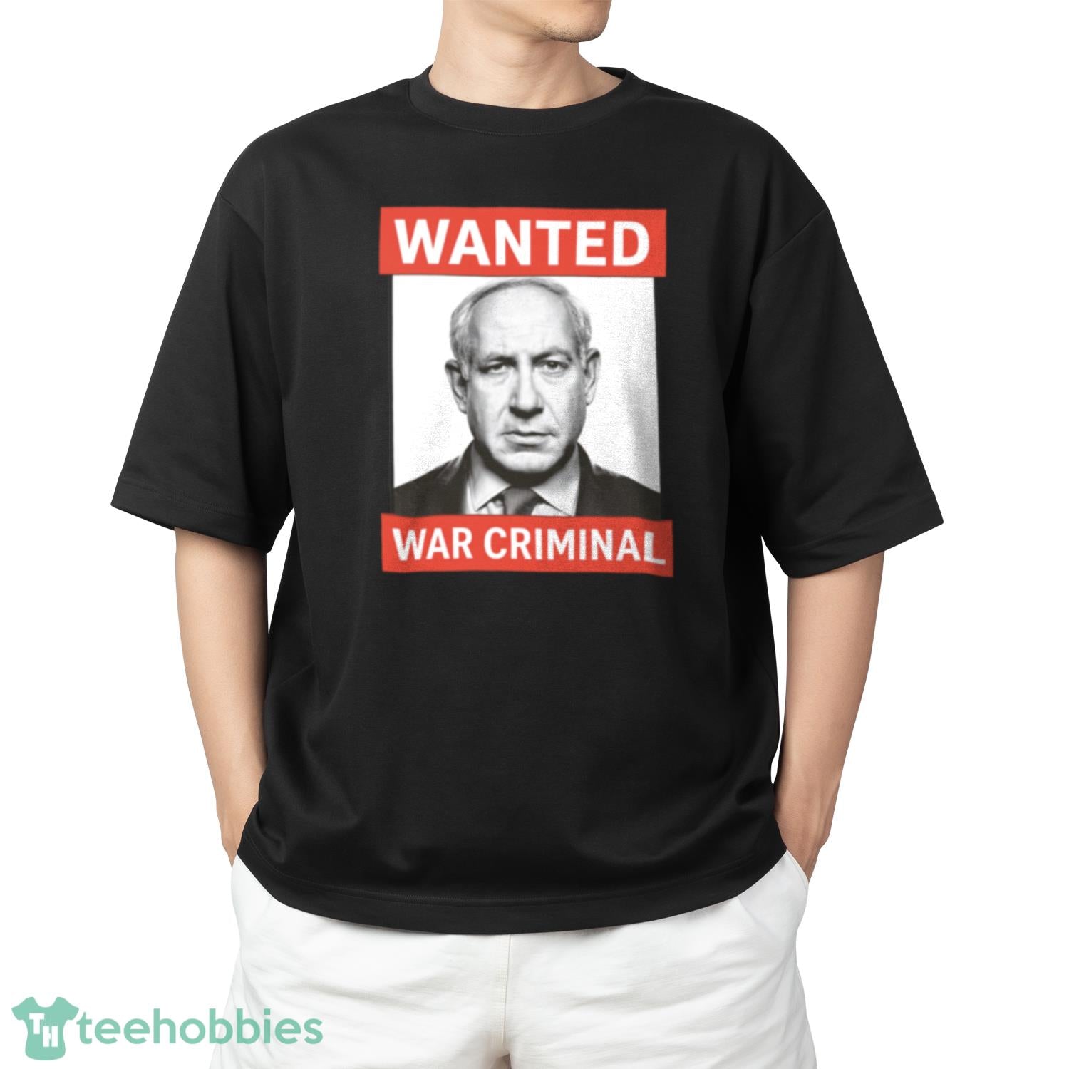 Netanyahu Wanted Poster Print On T-Shirt, War Criminal Netanyahu Shirt