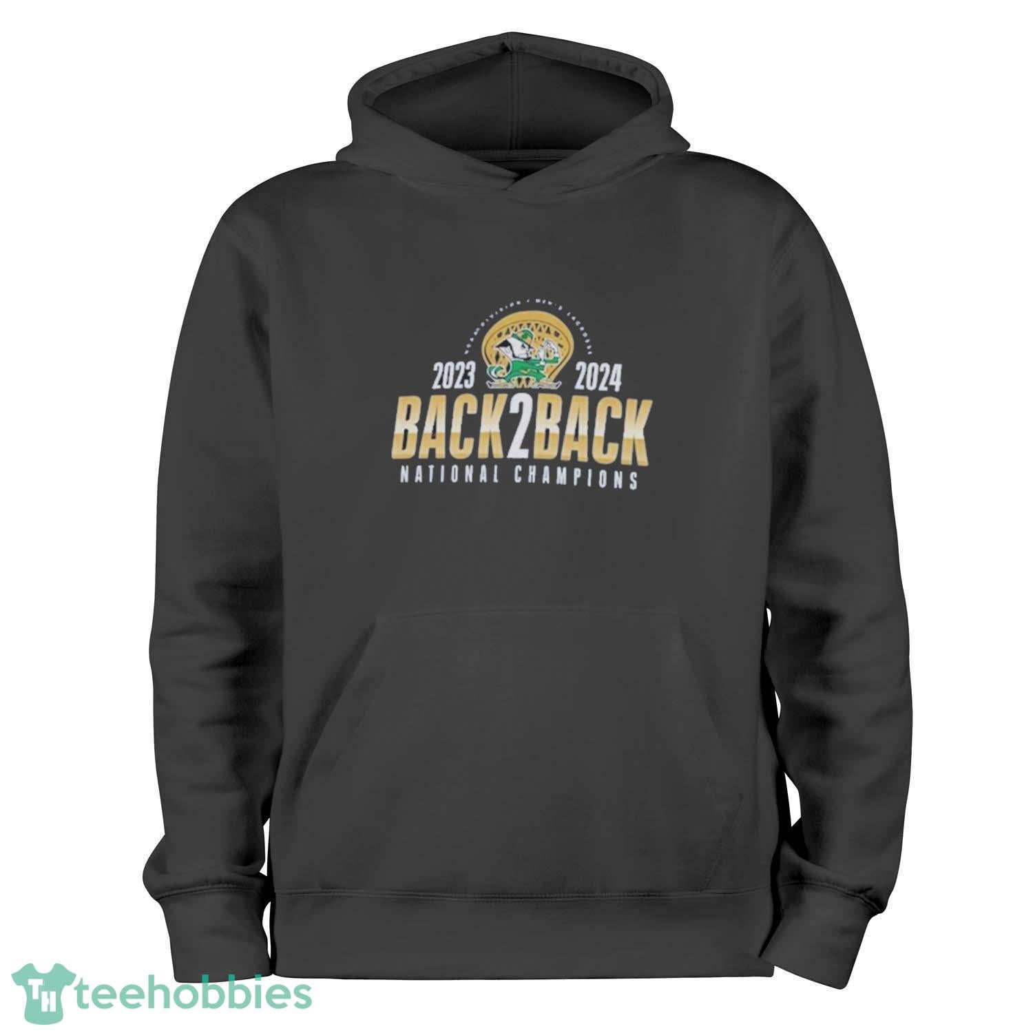 Notre Dame Fighting Irish Back-To-Back NCAA Men’s Lacrosse National Champions T-shirt