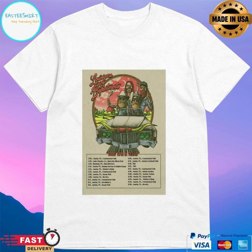 The Louisiana Surf Department Good Time In Texas Tour 2026 Shirt