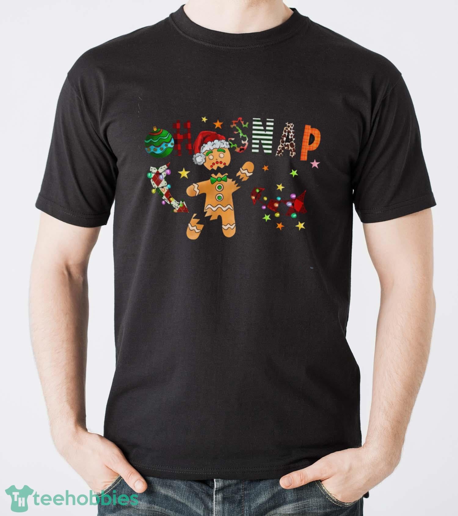 Oh Snap Shirt, Gingerbread Christmas Shirt, Funny Christmas Shirt