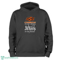 Oklahoma State Cowboys In My Veins Jesus In My Heart T-Shirt Hoodie Sweatshirt
