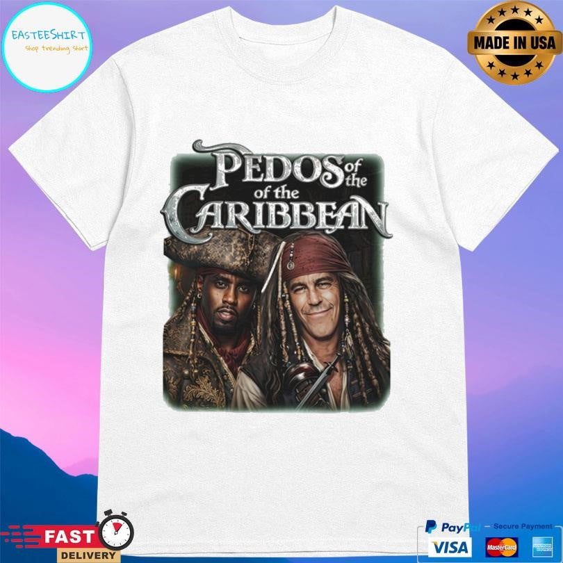 Pedos Of The Carribean Epstein Diddy Shirt