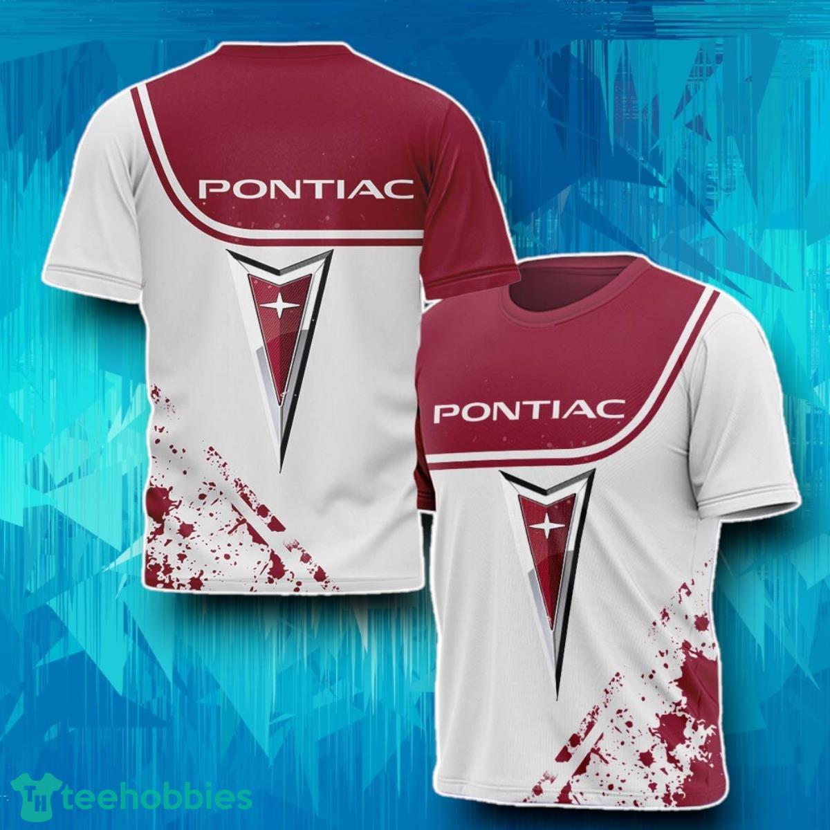 Pontiac 3D T-Shirt Special Gift For Loved Ones