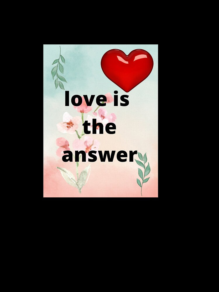 LOVE IS THE ANSWER by Steven  LaRussa