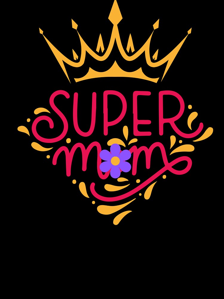 Super Mom, Happy Mother's Day by Emma Studio