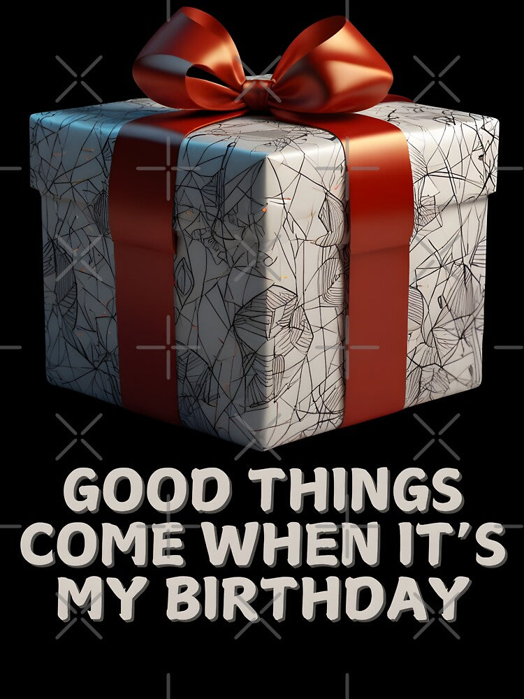 Good Things Come Gift Birthday by KhutsDesigns