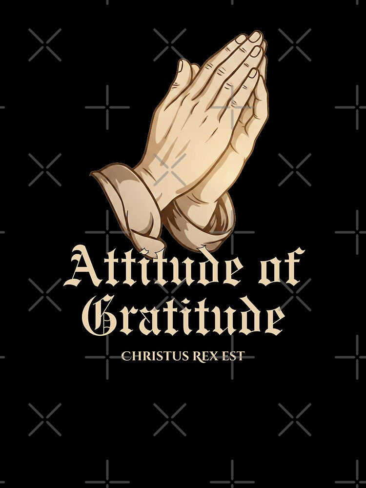 Attitude of Gratitude Merchandise by OneSilentMind