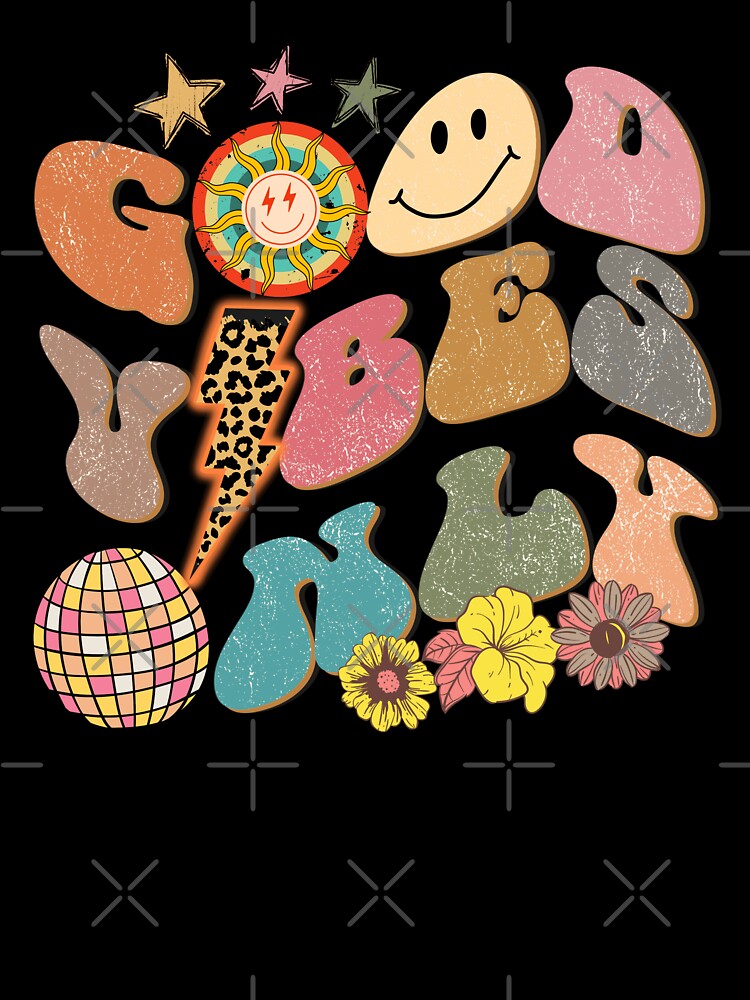 Good Vibes Only Groovy Retro by dalypdesign