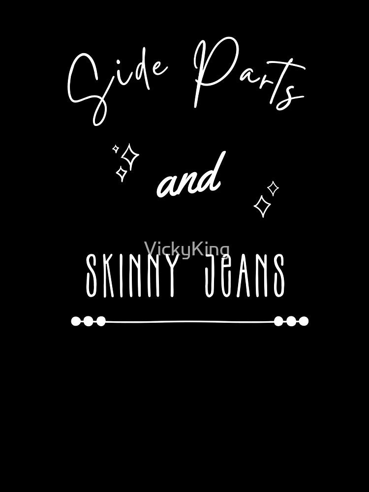 Copia de Side parts and skinny jeans by VickyKing