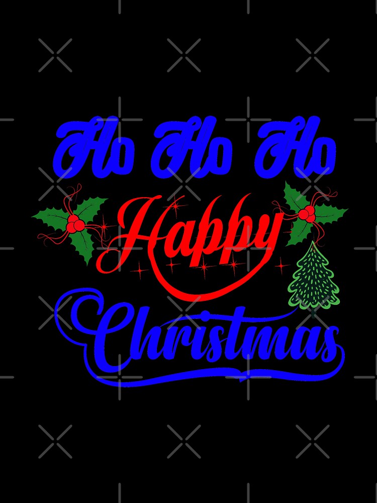 Ho Ho Ho Happy Christmas - Christmas Gift by Delandor