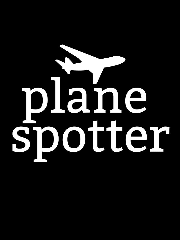 Plane Spotter by HobbyRoost