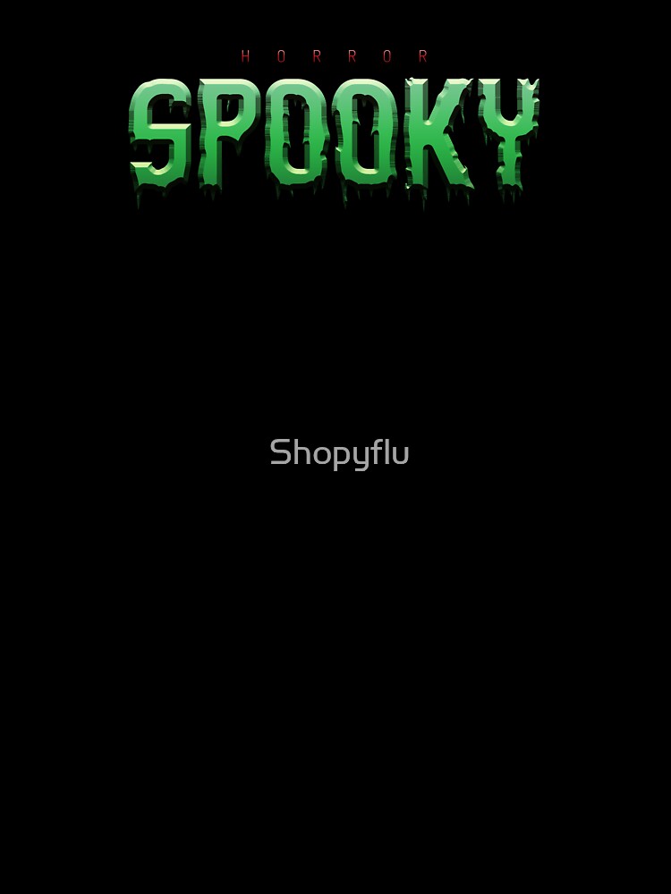 Spooky by Shopyflu