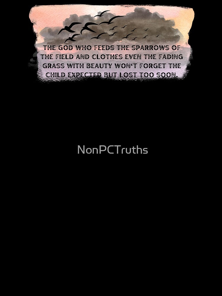 Infant Loss Sunset Quote by NonPCTruths