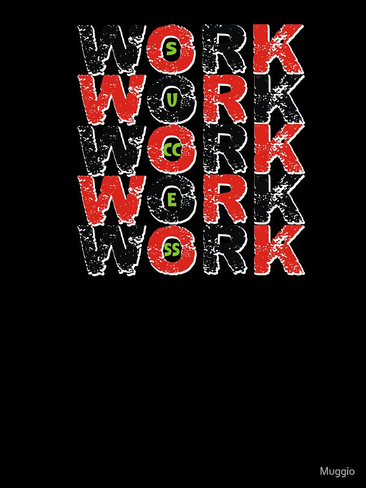 Work Work Work by Muggio