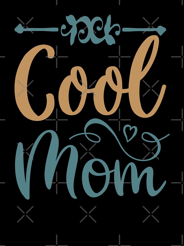 Cool Mom by VibrantGifts