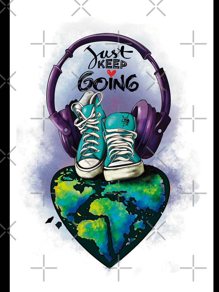 Just keep going by TyArt Designs