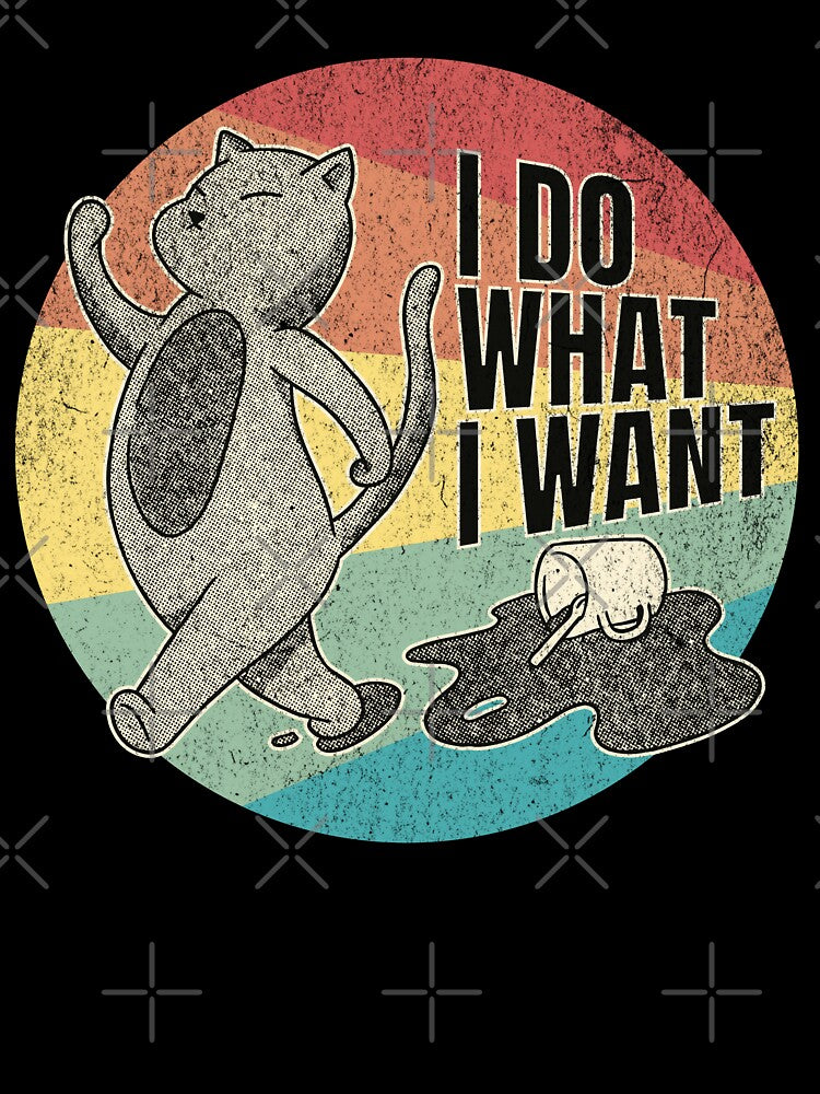 I do what I want Funny Cat Pun knocking over coffee by WhistlingSnail