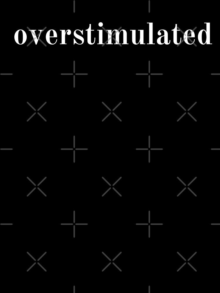 Overstimulated by Australina