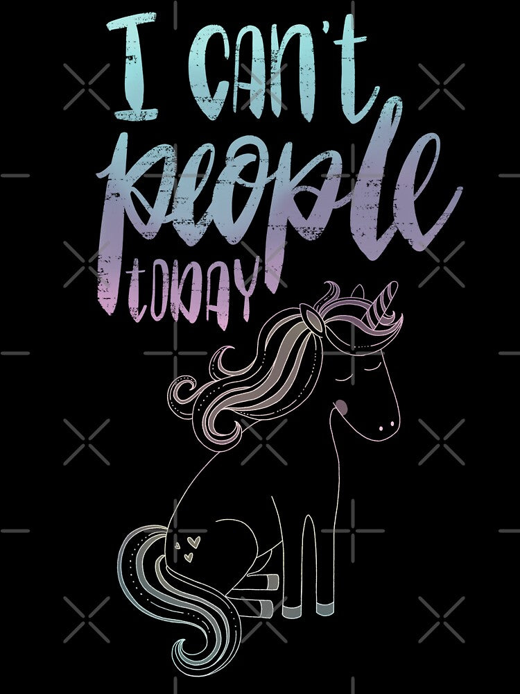 I Can't People Today Unicorn by Eva Hussain Studio