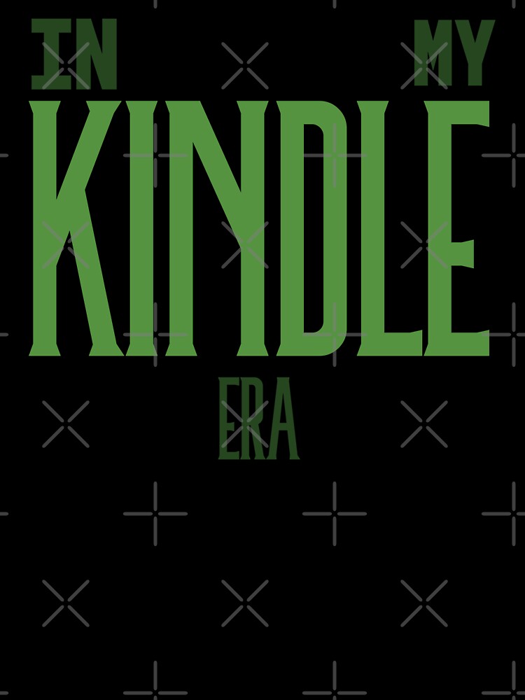 In My Kindle Era Green by TheFantazyForge