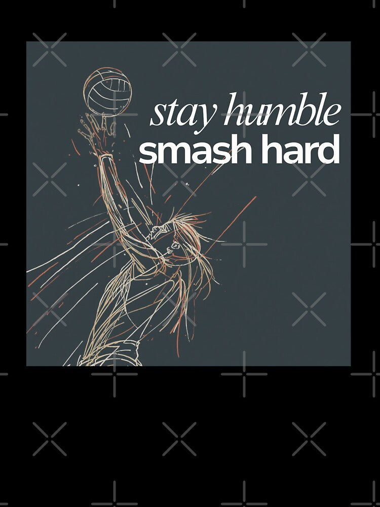 Stay Humble, Smash Hard (Volleyball, color) by RunningWhiskers